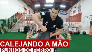PUNHO DE FERRO - COMO CALEJAR A MÃO PARA SOCAR FORTE