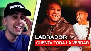 REACCIÓN y OPINIÓN SINCERA sobre LABRADOR (*sin miedo*) - ENTREVISTA