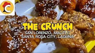 YUMMY BONELESS FRIED CHICKEN | THE CRUNCH | SAN LORENZO SUBD. MALITLIT, STAROSA, LAGUNA