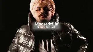 Moosedrilla - Sidhu Moose Wala {Slowed Reverb And Bass Boosted} Smoothly Reverb