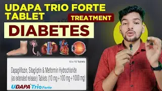 Udapa trio tablet uses in hindi|Type 2 diabetes Treatment | Dapagliflozine | Metformin | Sitagliptin