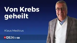 Von Krebs geheilt: Die 7 goldenen Regeln der Selbstheilkraft | Sinn des Lebens | QS24
