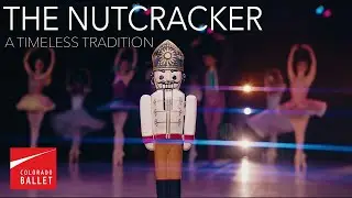 Colorado Ballet Presents The Nutcracker | 2024/2025 Season