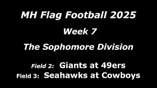 MHFF 2025 - Week 7 - The Sophomore Division - Fields 2 & 3