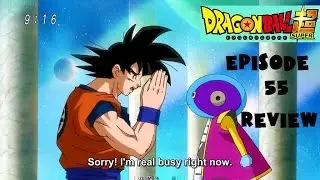 Dragon Ball Super Episode 55 Review 
