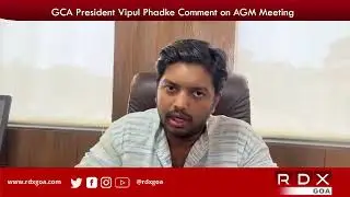 GCA President Vipul Phadke Comment on AGM Meeting