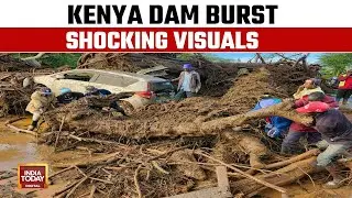 Kenya Dam Burst: Shocking Visuals Of Damage After Kenya Dam Bursts Following Heavy Rains