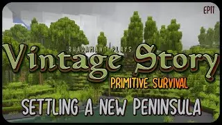 Settling a New Peninsula in Vintage Story Primitive Survival - Surviving Wilderness // EP11