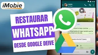 Cómo RESTAURAR Copia de Seguridad WhatsApp en GOOGLE DRIVE  📱 SIN Pérdida de Datos 2025