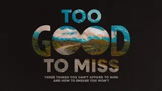 Southside Online // Too Good To Miss &bull; Part 3 with Andy Stanley
