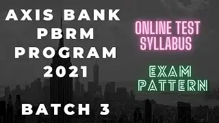 Axis Bank PBRM 2021 Online Test Syllabus & Exam Pattern | Axis Bank Priority Banking program 2021