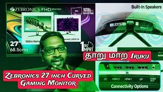 Zebronics 27 inch Curved HDR 10 Gaming Monitor Unboxing + Testing வேற லெவல் மானிட்டர்