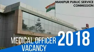 Manipur Public Service Commission &ndash; Manipur PSC Recruitment &ndash; 247 Medical Officer Vacancy