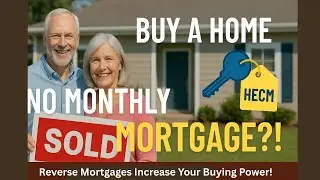 HECM for Purchase - Tap your Home Equity
