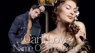 Carl Love - Name Of The Game / Extended Dance Mix ( İtalo Disco )