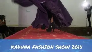 Kaduna Fashion Show 2015
