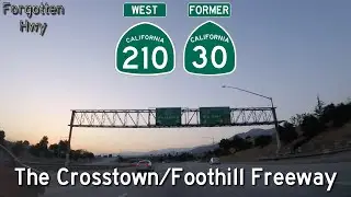CA-210 West - The Crosstown/Foothill Freeway, I-10 to State St, Exits 85 to 73