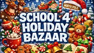 School 4 Holiday Bazaar