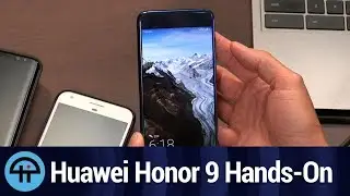 Huawei Honor 9 Hands-On
