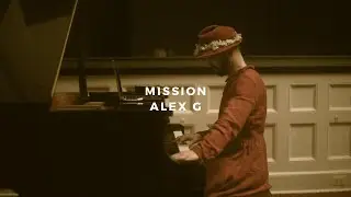 mission: alex g (piano rendition)