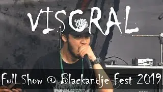 VISCRAL // Full Show Live @ Blackandje Festival 2019