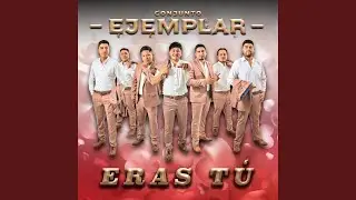 Eras Tu