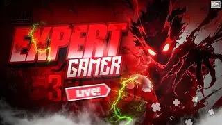 Expert is live on youtube 3.9 update ka intezar ❤️