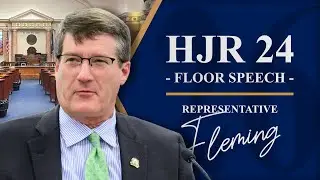2026 Regular Session - Day 10 - HJR 24 | Rep. Ken Fleming