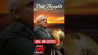 Deep Thoughts With Jim Justice #rino #wvpol #jimjustice #westvirginia