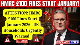 Налоговая служба Великобритании (HMRC) вводит штрафы в размере 100 фунтов стерлингов с января 202...