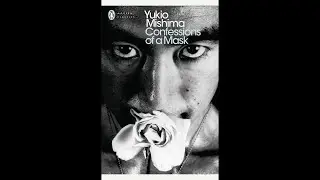 Plot summary, &ldquo;Confessions of a Mask&rdquo; by Yukio Mishima in 4 Minutes - Book Review