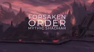 Mythic Shadhar | Forsaken Order | Emerald Dream