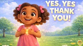 Yes, Yes, Thank You! 🙏 A Christian Kindness Song for Toddlers | KKCTV