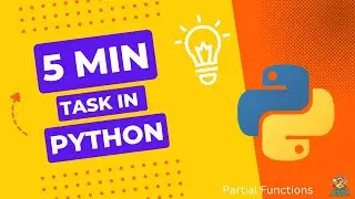 5 Min Task 5 - Partial Function