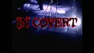 IN COVERT - Live at Harvard & Stone 9/20/25