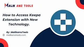 How to Access Keepa Extension with New Technology