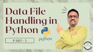 Data file handling in Python PART-3 | CBSE | Class 12th | File | Handling | Python | Programming