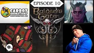 Reaction Video Series - Carbotanimations BG3 - Ep 10
