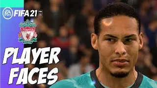 FIFA 21 - Liverpool Player Faces!