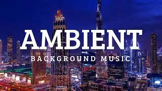 Ambient Background Music Drone Free Music