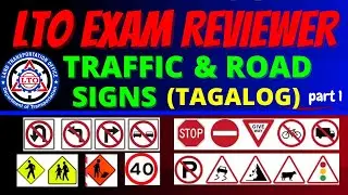 LTO TRAFFIC & ROAD SIGNS - LTO EXAM REVIEWER (TAGALOG)  | Wander J