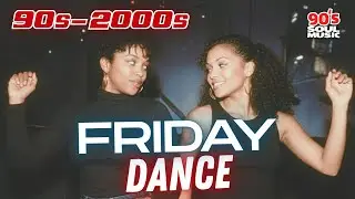 Friday Dance Vibes &ndash; 90s & 2000s R&B Mix | Nostalgic Grooves & Feel-Good Party Tunes