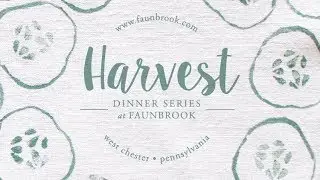 Harvest Dinner featuring Cucumber at Faunbrook