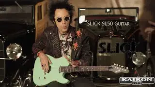 Slick Guitars - SL50 Test by Earl Slick