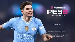 PES 6 The Den Patch 2024 | DESCARGA DISPONIBLE ✅