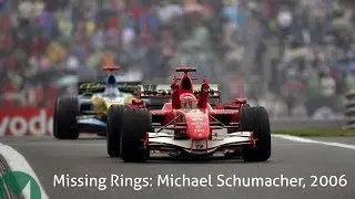 Missing Rings: Michael Schumacher 2006