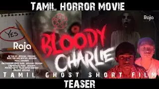 Ghost Tamil movie Tearser |bloody Charlie | Tamil new movie 2024 | music dhaswin | direction jershan