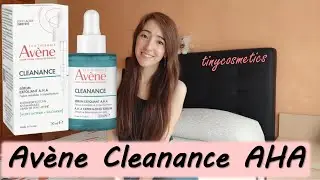 NUEVO Avène Cleanance Sérum exfoliante AHA: reduce imperfecciones, poros y manchas {tinycosmetics}