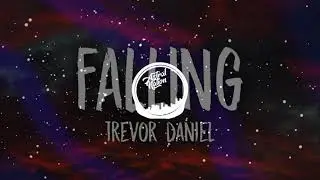 Trevor Daniel - Falling (Bass Boosted)