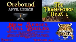 Orebound Anvil Update 1 The Frame Forge Update 64z New Series EP0011
